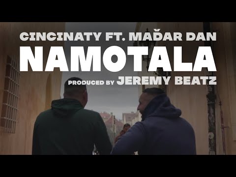 Cincinaty Radek Yang ft. Maďar Dan - Namotala (prod. Jeremy Beatz) (OFFICIAL VIDEO)
