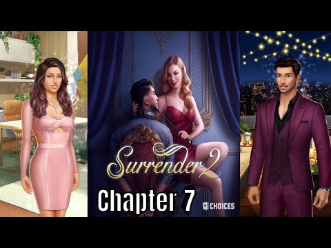 Choices: Stories You Play - Surrender Book 2 Chapter 7 (Diamonds Used)