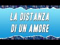 Alex Baroni La Distanza Di Un Amore Testo