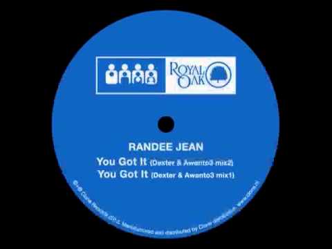 Randee Jean - You Got It (Dexter & Awanto3 mix 2)