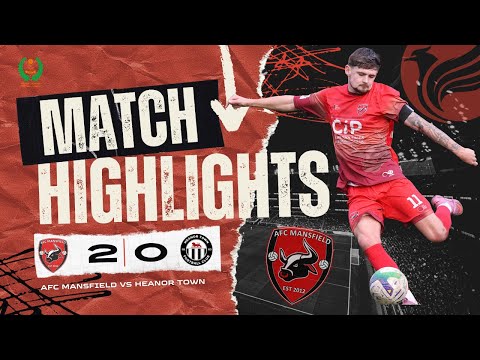 AFC Mansfield vs Heanor Town | Match Highlights | UCL Prem North 25/26