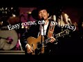 George Strait - Easy come, easy go (lyrics video)