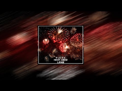 Pacek  / PYRO SONG!! - NICHT MEHR LANGE (Official Audio)