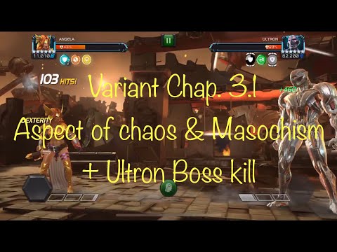 Variant Chap. 3.1 - Aspect of chaos & Masochism path + Ultron Bosskill | Ultron’s Assault