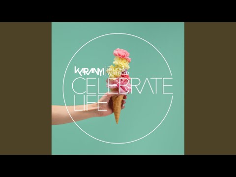 Celebrate Life (with BigJohn Whitfield)