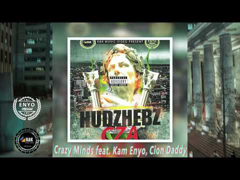 6. HudzHebz feat. Kam Enyo, Cion Daddy - Crazy Minds ( CZA LP )