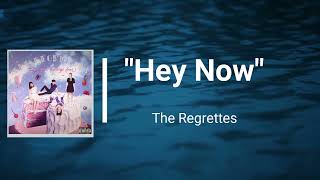 The Regrettes - Hey Now (Lyrics)