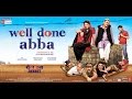 Well Done Abba Official Movie Trailer Minissha Lamba Boman Irani