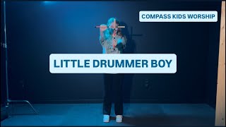 Little Drummer Boy - Bethel Kids (COMPASS KIDS WORSHIP 2025)