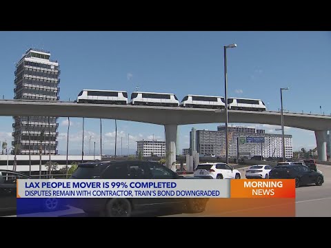LAX people mover 99% done but faces new uncertainty
