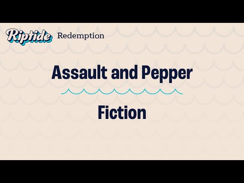 Assault and Pepper vs. Fiction – Redemption – Riptide
