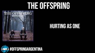 The Offspring - Hurting as One