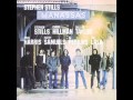 Stephen Stills - So Begins the Task