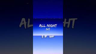 Download lagu IVE - All Night (Lyrics) ft. Saweetie #lyrics #ive #allnight mp3 Download lagu IVE - All Night (Lyrics) ft. Saweetie #lyrics #ive #allnight mp3
