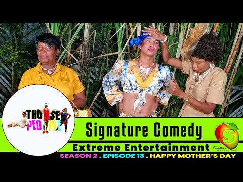 THOSE PEOPLE  Season 2 Episode 13 - Happy Mother's Day