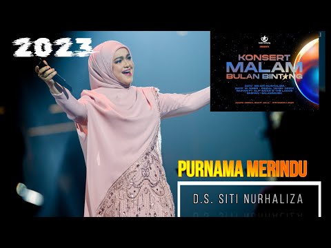 PURNAMA MERINDU - D.S Siti Nurhaliza 2023- Konsert Malam Bulan Bintang ( BEST QUALITY AUDIO )