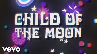 The Rolling Stones - Child Of The Moon (Official Lyric Video)