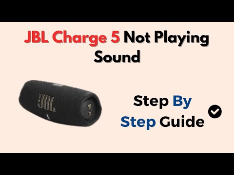 JBL Charge 5 Not Playing Sound – How To Fix Audio Output