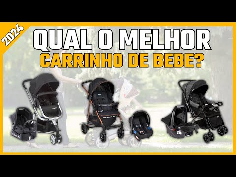Qual o melhor carrinho de bebe? Os 3 Melhores Carrinhos de Bebê com Bebê Conforto de 2024