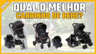 Qual o melhor carrinho de bebe? Os 3 Melhores Carrinhos de Bebê com Bebê Conforto de 2024