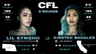 CFL4: Lil Kymchii vs. Kirsten Banales FULL FIGHT