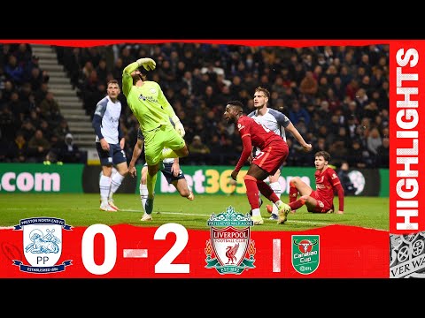 FC Preston North End 0-2 FC Liverpool   ( Carabao ...