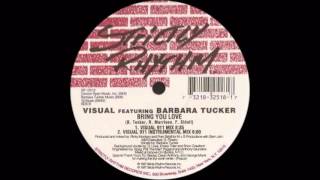 (1997) Visual feat. Barbara Tucker - Bring You Love [Visual 911 Mix]