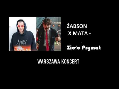 ŻABSON & MATA - ZIOŁO PRYMAT ( Official Music ) Warszawa