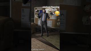 Michael Plans the Perfect Bank Heist 💼🏦 | GTA V #gta #gta5