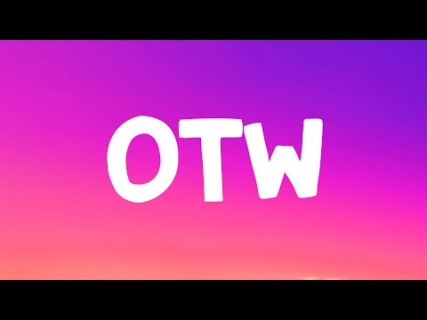 Khalid - OTW (Lyrics) Feat. 6LACK & Ty Dolla $ign