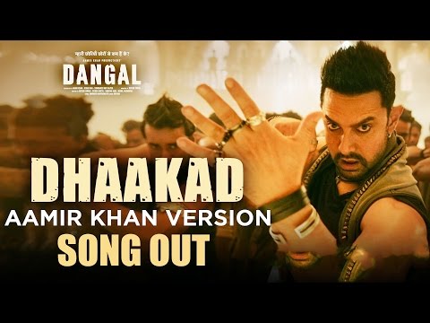 Dhaakad Aamir Khan Version - Dangal | Aamir Khan