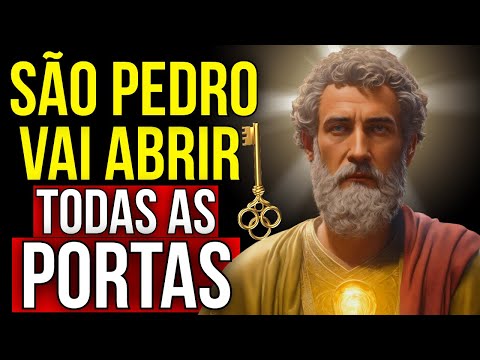 ORAÇÃO A SÃO PEDRO PARA ABRIR TODAS AS PORTAS EM SUA VIDA | Ouça por 3 Noites