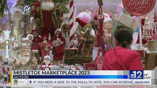 2023 Mistletoe Marketplace underway in Jackson