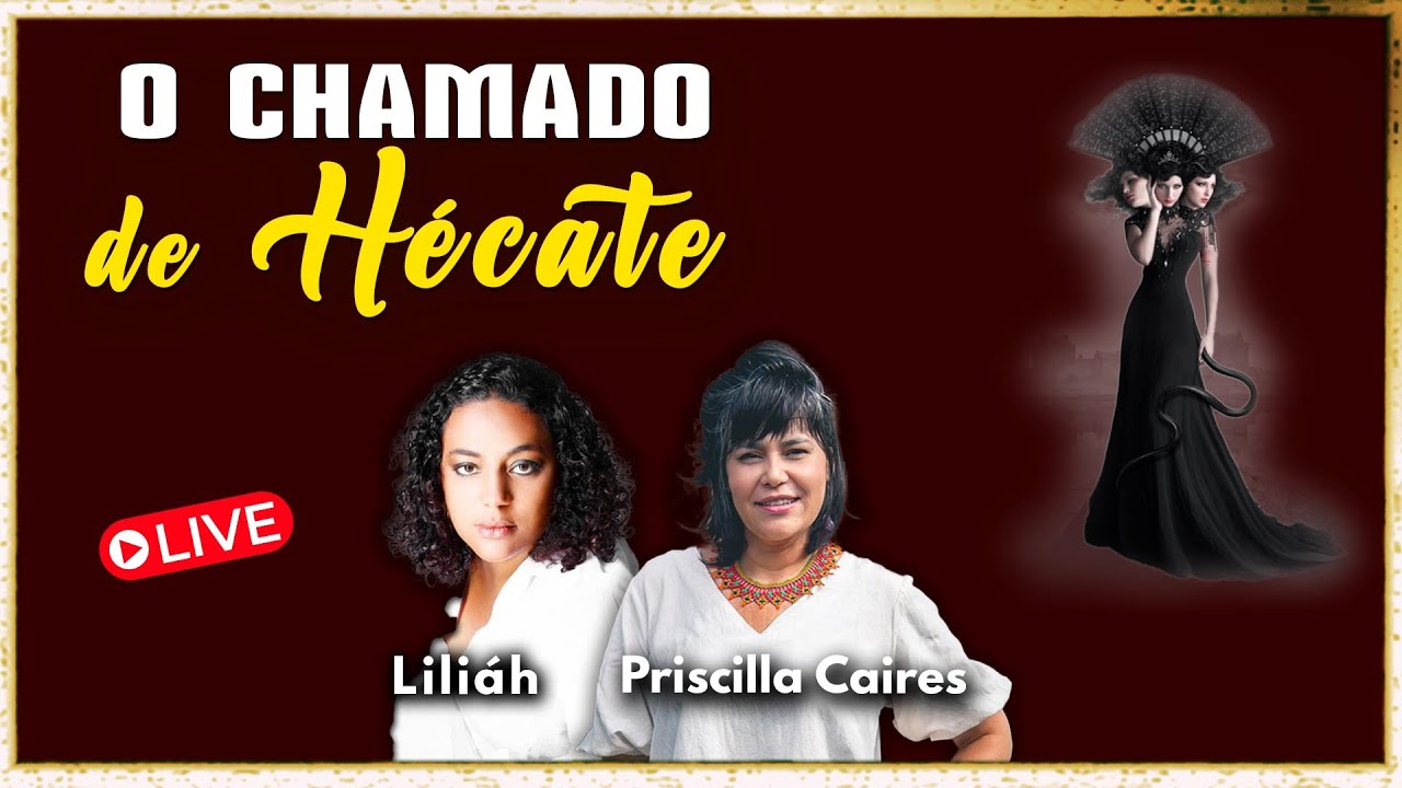 Desvendando a Deusa Hécate - Live com Liliáh para conectar com sua espiritualidade