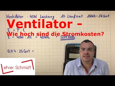 Fan - Electricity costs per hour | Electricity | Physics | Lehrerschmidt