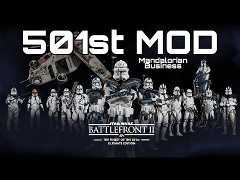 Battlefront 2 EA 501st Mod - Fives, Rex, Kix, Dogma, Jesse, Echo and more ! - Mandalorian Business