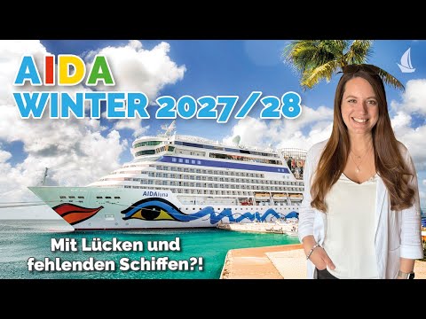 Der AIDA Winter 2027/28 mit einigen Überraschungen?!