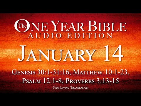 January 14 | One Year Bible Audio Edition