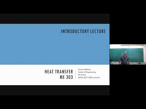 ME303 - Heat Transfer - Lecture 1 - Course Introduction