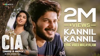 Kannil Kannil Lyric Video | Malayalam | Comrade In America ( CIA ) | Gopi Sundar | Dulquer Salmaan