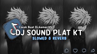 Download lagu DJ SOUND PLAT KT V5 COCOK BUAT DI KAMAR MENGKANE JEDAG JEDUG FULL BASS VIRAL TIKTOK TERBARU 2024 mp3
