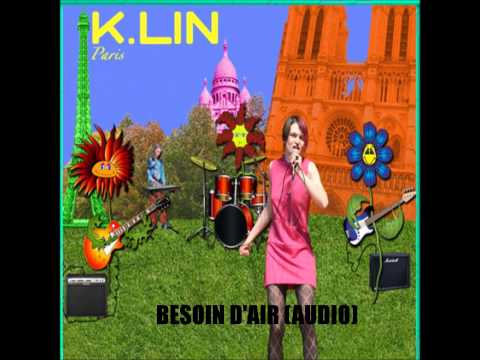 K.lin - Besoin D'air (Official Audio)
