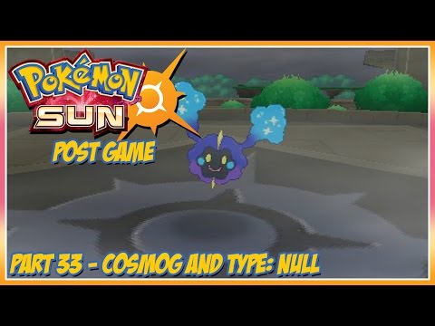 Pok̩mon Sun Walkthrough - Part 33: Cosmog & Type: Null (post game)