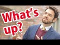 what s up と聞かれたら what s up と聞かれたら