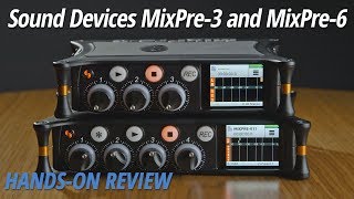 Video thumbnail for Hands-On Review: Sound Devices | MixPre-3 and MixPre-6 by B&H Photo Video Pro Audio