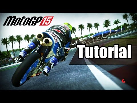 MotoGP 15 Tutorial-Gameplay