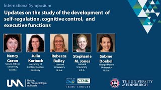 UPDATES ON THE STUDY OF THE DEVELOPMENT OF SELF-REGULATION, COGNITIVE CONTROL, &amp; EXECUTIVE FUNCTIONS