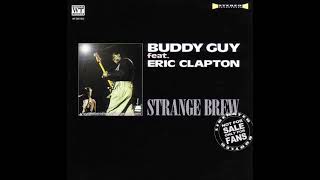 Buddy Guy (with Eric Clapton) - Strange Brew (1998) - Bootleg Album