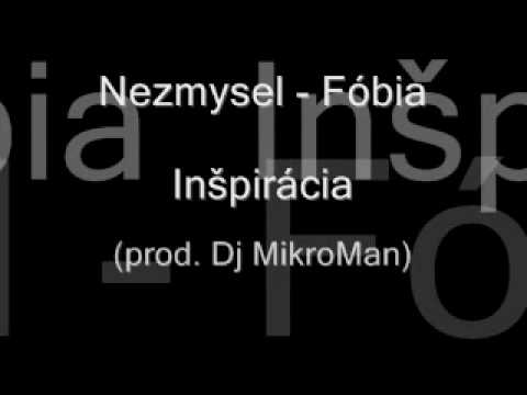 Nezmysel - Fóbia