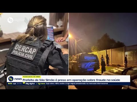 Prefeito de São Simão é preso em operação sobre fraude na saúde - 25/06/2026 - Lig News